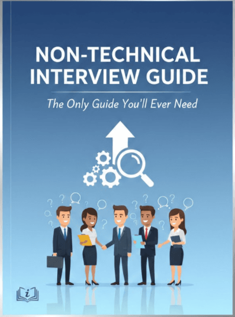 Non technical interview Guide:The Only Guide You’ll Ever Need
